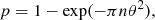 $$ \begin{aligned} p = 1 - \exp (-\pi n \theta ^{2}), \end{aligned} $$