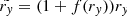 $$ \begin{aligned} \tilde{r_{ y}} = (1 + f(r_{ y})) r_{ y} \end{aligned} $$