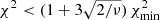 $ \chi^2 < (1+3\sqrt{2/\nu})\,\chi^{2}_{\mathrm{min}} $