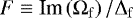 $F \equiv {\textrm{Im}}\left( {\mathrm{\Omega} _{\rm{f}}} \right)/{\mathrm{\Delta}} _{\rm{f}} $