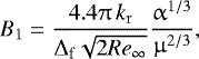 \[ B_1 = \frac{{4.4\mathrm{\pi} \,k_{\rm{r}} }}{{{\mathrm{\Delta}} _{\rm{f}} \sqrt {2{\mathop{Re}\nolimits} _{\infty} } }}\frac{{\mathrm{\alpha} ^{1/3} }}{{\mathrm{\mu} ^{2/3} }}, \]