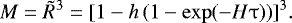 \begin{eqnarray*} M = \tilde R^3 = [ {1-{{h}}\,(1-\exp (- H\mathrm{\tau} ))} ]^3.\end{eqnarray*}