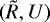 $(\tilde R,U)$