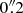 $ 0\overset{\prime \prime }{.}2 $