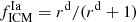 $ f_{\mathrm{ICM}}^{\mathrm{Ia}} = r^{\mathrm{d}}/(r^{\mathrm{d}}+1) $