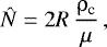 \begin{equation*} \hat{N}= 2 R \, {\mathrm{\rho}_{\textrm{c}} \over \mu} \,, \end{equation*}