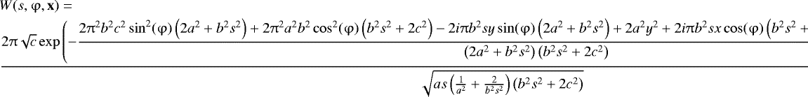 \begin{eqnarray*} && W(s,\mathrm{\varphi},\textbf{x})=\nonumber\\ && \displaystyle\frac{2 \mathrm{\pi} \sqrt{c} \exp \left(-\displaystyle\frac{2 \mathrm{\pi} ^2 b^2 c^2 \sin ^2(\mathrm{\varphi}) \left(2 a^2&#x002B;b^2 s^2\right)&#x002B;2 \mathrm{\pi} ^2 a^2 b^2 \cos ^2(\mathrm{\varphi}) \left(b^2 s^2&#x002B;2 c^2\right)-2 i \mathrm{\pi} b^2 s y \sin (\mathrm{\varphi}) \left(2 a^2&#x002B;b^2 s^2\right)&#x002B;2 a^2 y^2&#x002B;2 i \mathrm{\pi} b^2 s x \cos (\mathrm{\varphi}) \left(b^2 s^2&#x002B;2 c^2\right)&#x002B;b^2 s^2 x^2&#x002B;b^2 s^2 y^2&#x002B;2 c^2 x^2}{\left(2 a^2&#x002B;b^2 s^2\right) \left(b^2 s^2&#x002B;2 c^2\right)}\right)}{\sqrt{a s \left(\frac{1}{a^2}&#x002B;\frac{2}{b^2 s^2}\right) \left(b^2 s^2&#x002B;2 c^2\right)}}, \end{eqnarray*}