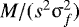 $M/(s^2 \mathrm{\sigma}_f^2)$