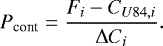 \begin{equation*} P_{\textrm{cont}}=\frac{F_i-C_{U84,i}}{{\mathrm \Delta} C_i} .\end{equation*}