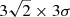 $ 3\sqrt{2}\times3\sigma $