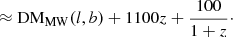 $$ \begin{aligned}&\approx \mathrm{{DM}}_{\rm {MW}}({l},{b})+1100 {z} + \frac{100}{1+{z}}\cdot \end{aligned} $$