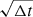 $ \sqrt{\Delta t} $