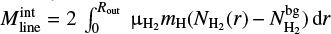 ${M_{\textrm{line}}}^{\textrm{int}} = 2\,\int_{0}^{{R_{\textrm{out}}}}\ \upmu_{\textrm{H_2}}m_{\textrm{H}}({N_{\textrm{H}_{2}}}(r)-{N_{\textrm{H}_{2}}}^{\textrm{bg}})\,\textrm{d}r$