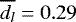 $\overline{d_l}=0.29$