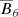 $ \overline{B}_\theta $