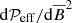$ \mathrm{d} \mathcal{P}_{\rm eff}/\mathrm{d} \overline{B}^2 $