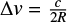 $ \Delta {\it v} = \frac{c}{2R} $