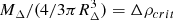 $ {M_\Delta }/(4/3\pi R_\Delta ^3) = \Delta {\rho _{crit}} $