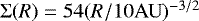 $\Sigma(R)=54(R/10\mathrm{AU})^{-3/2}$