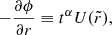 $$ \begin{aligned} - \frac{\partial \phi }{\partial r} \equiv t^{\alpha } U({\tilde{r}}), \end{aligned} $$