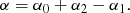 $$ \begin{aligned} \alpha = \alpha _0+\alpha _2-\alpha _1. \end{aligned} $$