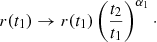 $$ \begin{aligned} r(t_1)&\rightarrow r(t_1) \left( \frac{t_2}{t_1} \right)^{\alpha _1}\cdot \end{aligned} $$