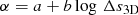 $$ \begin{aligned} \alpha =a+b\log \,\Delta s_{\rm 3D} \end{aligned} $$