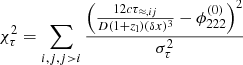 $$ \begin{aligned} \chi ^2_\tau = \sum \limits _{i,j, j>i} \dfrac{\left( \tfrac{12c \tau _{\approx ,ij}}{D(1+z_\mathrm{l} )(\delta x)^3 }- \phi _{222}^{(0)}\right)^2}{\sigma _\tau ^2} \end{aligned} $$