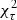 $ \chi _\tau ^2 $