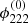 $ \phi_{222}^{(0)} $