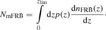 $$ \begin{aligned} N_\mathrm{mFRB} = \int \limits _0^{z_\mathrm{lim} } \mathrm{d} z p(z) \dfrac{\mathrm{d} n_\mathrm{FRB} (z)}{\mathrm{d} z}\cdot \end{aligned} $$