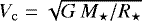 $V_{\rm{c}}=\sqrt{G\,M_{\star}/R_{\star}}$