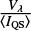 $ \frac{V_{\lambda}}{{\langle}I_{\rm QS}{\rangle}} $