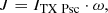 $$ \begin{aligned} J = I_{\rm TX \, Psc}\cdot \omega , \end{aligned} $$