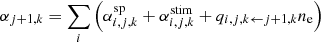 $$ \begin{aligned} \alpha _{j+1,k} = \sum _{i} \left( \alpha ^{\mathrm{sp} }_{i,j,k} + \alpha ^{\mathrm{stim} }_{i,j,k} + q_{i,j,k \leftarrow j+1,k} n_{\mathrm{e} } \right) \end{aligned} $$