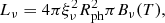 $$ \begin{aligned} L_\nu = 4 \pi \xi _\nu ^2 R_{\mathrm{ph} }^2 \pi B_\nu (T), \end{aligned} $$