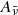 $ A_{\bar{\nu}} $