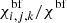 $ \chi^{\mathrm{bf}}_{i,j,k}/ \chi^{\mathrm{bf}} $