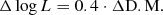 $$ \Delta \log L = 0.4 \cdot \Delta {\rm{D}}.{\rm{M}}. $$