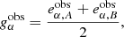 $$ \begin{aligned} g^{\mathrm{obs}}_\alpha = \frac{e^{\mathrm{obs}}_{\alpha , A} + e^{\mathrm{obs}}_{\alpha ,B}}{2}, \end{aligned} $$