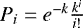 $P_i=e^{-k}\frac{k^i}{i!}$