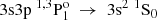 $ {\rm{3s3p}}{~^{{\rm{1}},{\rm{3}}}}{\rm{P}}_{\rm{1}}^{\rm{o}}~ \to ~{\rm{3}}{{\rm{s}}^{\rm{2}}}{~^{\rm{1}}}{{\rm{S}}_{\rm{0}}} $