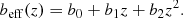 $$ \begin{aligned} b_{\rm eff} (z)= b_0 + b_1z + b_2z^2. \end{aligned} $$