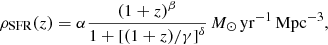 $$ \begin{aligned} \rho _{{\mathrm{SFR}}}(z) = \alpha \dfrac{(1+z)^{\beta }}{1+ {[ (1+z)/{\gamma } ]}^{\delta }}\,{{M}}_{\odot }\,{\mathrm{yr}}^{-1}\,{\mathrm{Mpc}}^{-3}, \end{aligned} $$