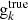$ \mathrm{g}^{\mathrm{true}}_k $