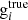 $ \mathrm{g}^{\mathrm{true}}_i $