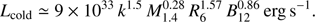 $$ \begin{aligned} L_{\rm cold} \simeq 9\times 10^{33}\,k^{1.5}\,M_{1.4}^{0.28}\,R_6^{1.57}\,B_{12}^{0.86}\,\mathrm{erg\,s^{-1}}. \end{aligned} $$