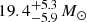 $ {19.4}_{-5.9}^{+5.3}\,M_{\odot} $
