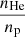 $ \frac{n_{\mathrm{He}}}{n_{\mathrm{p}}} $