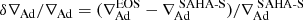 $ \delta \nabla_{\mathrm{Ad}}/\nabla_{\mathrm{Ad}}=(\nabla^{\mathrm{EOS}}_{\mathrm{Ad}}-\nabla^{\text{ SAHA-S}}_{\mathrm{Ad}})/\nabla^{\text{ SAHA-S}}_{\mathrm{Ad}} $